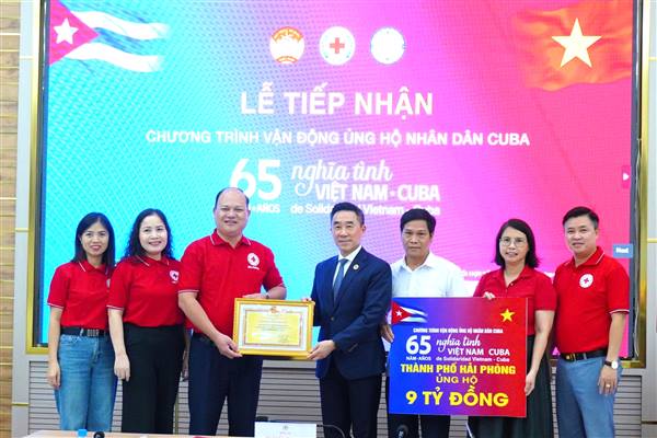 Thành phố Hải Phòng trao 9 tỷ đồng ủng hộ Nhân dân Cuba (đợt 1) thông qua Trung ương Hội Chữ thập đỏ Việt Nam