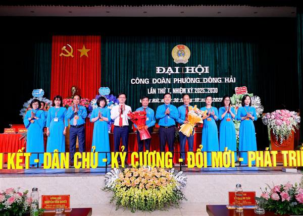 Đại hội Công đoàn phường Đông Hải lần thứ nhất, nhiệm kỳ 2025–2030: Đổi mới hoạt động, phát huy vai trò cầu nối với người lao động 