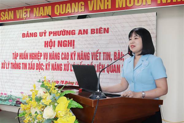 Phường An Biên tập huấn nghiệp vụ nâng cao kỹ năng viết tin, bài; xử lý thông tin xấu độc; kỹ năng xử lý vấn đề liên quan báo chí
