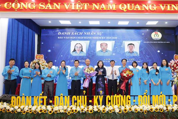 Công đoàn phường Lê Chân: Đổi mới mạnh mẽ tổ chức và phương thức hoạt động trong tình hình mới 