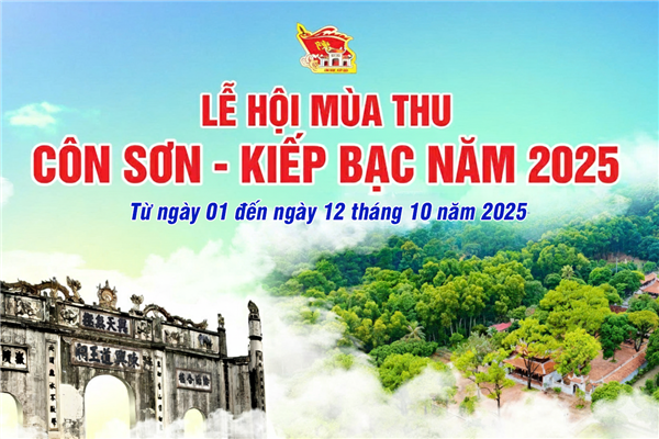 Lễ hội mùa thu Côn Sơn - Kiếp Bạc năm 2025