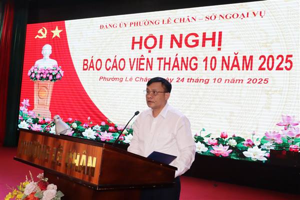 Đảng ủy phường Lê Chân thông tin đối ngoại chuyên đề tình hình thế giới và khu vực 10 tháng đầu năm 2025