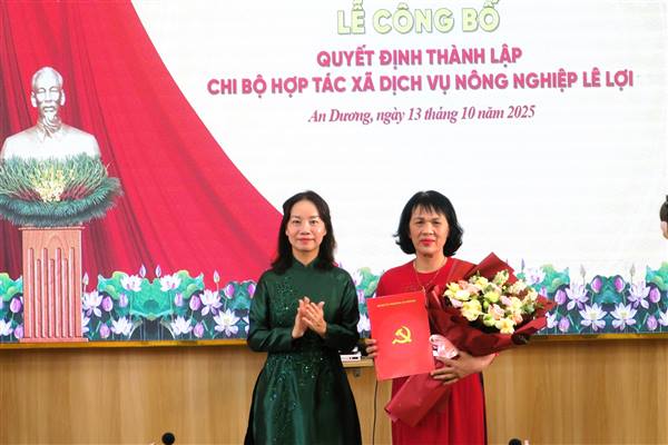 Đảng ủy phường An Dương công bố Quyết định thành lập Chi bộ Hợp tác xã Dịch vụ nông nghiệp Lê Lợi