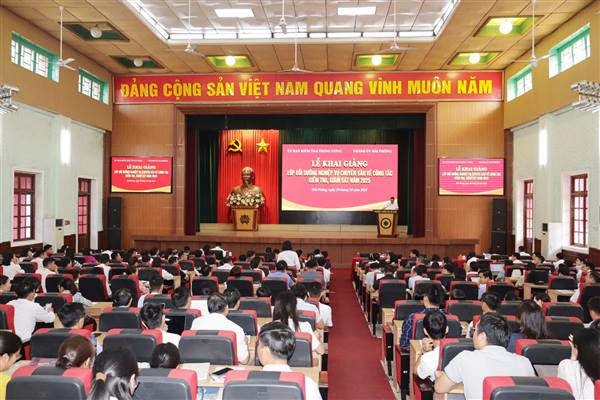 Khai giảng Lớp bồi dưỡng nghiệp vụ chuyên sâu về công tác kiểm tra, giám sát năm 2025