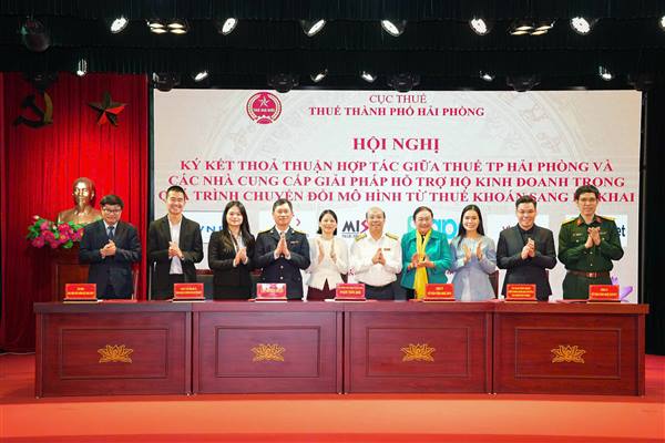Ký kết thỏa thuận hợp tác giữa Thuế thành phố Hải Phòng với các nhà cung cấp giải pháp hỗ trợ hộ kinh doanh trong quá trình chuyển đổi mô hình từ thuế khoán sang kê khai
