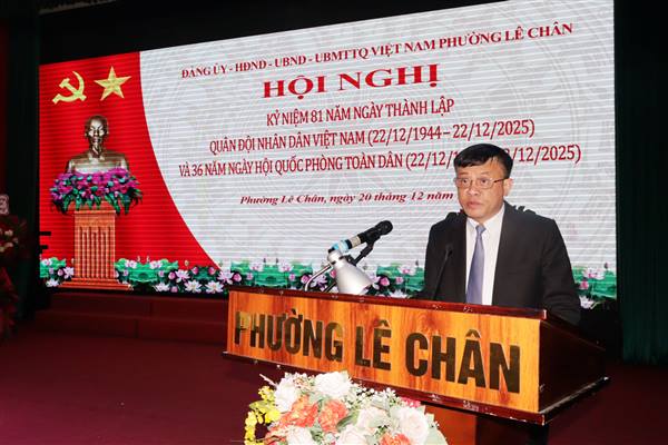 Phường Lê Chân gặp mặt kỷ niệm 81 năm Ngày thành lập Quân đội nhân dân Việt Nam và 36 năm Ngày hội Quốc phòng toàn dân