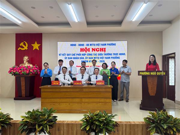 Ký kết Quy chế phối hợp công tác giữa Thường trực HĐND, UBND, Ủy ban MTTQVN phường Ngô Quyền