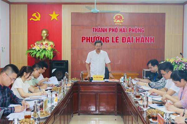Phó Chủ tịch Thường trực UBND thành phố Lê Anh Quân làm việc với Đảng ủy phường Lê Đại Hành về công tác chuẩn bị Đại hội Đảng bộ phường lần thứ I