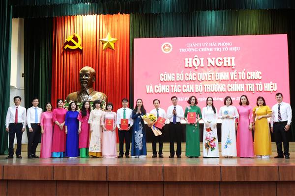 Trường Chính trị Tô Hiệu công bố các Quyết định về tổ chức và công tác cán bộ