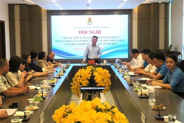 Liên đoàn Lao động thành phố làm việc với doanh nghiệp về sử dụng dịch vụ thuê lại lao động, bảo đảm quyền lợi người lao động