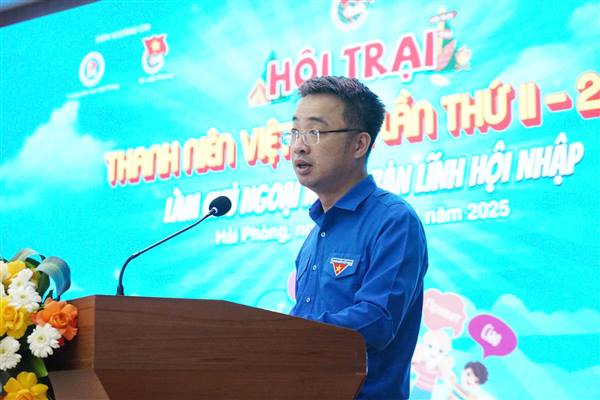 Khai mạc Hội trại “Thanh niên Việt Nam: Làm chủ ngoại ngữ - Bản lĩnh hội nhập” lần thứ II năm 2025