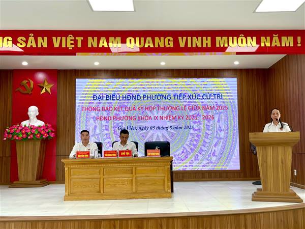 Phường Gia Viên tiếp xúc cử tri, thông tin kết quả các kỳ họp HĐND và ký kết Quy chế phối hợp công tác nhiệm kỳ 2021–2026