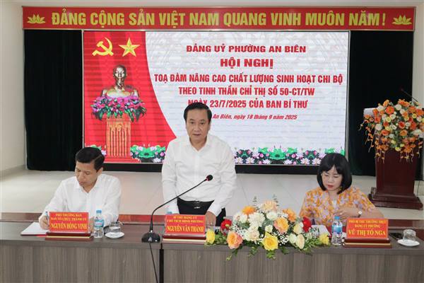 Phường An Biên: Tọa đàm nâng cao chất lượng sinh hoạt chi bộ theo tinh thần Chỉ thị số 50-CT/TW của Ban Bí thư