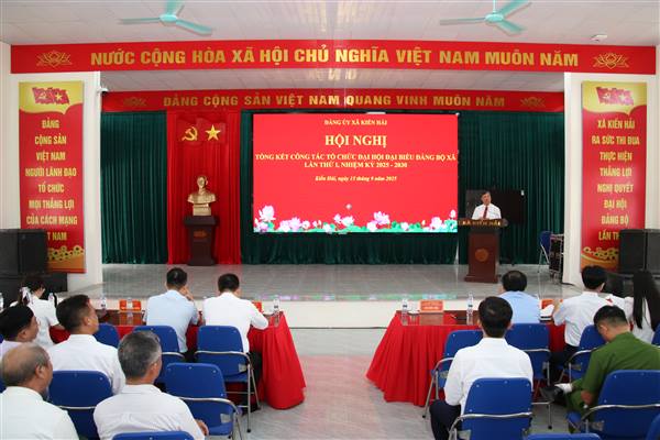 Xã Kiến Hải tổng kết công tác tổ chức Đại hội Đảng bộ lần thứ I, nhiệm kỳ 2025–2030