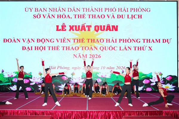 Đoàn vận động viên thể thao Hải Phòng quyết tâm giành thành tích cao tại Đại hội thể thao toàn quốc lần thứ X năm 2026