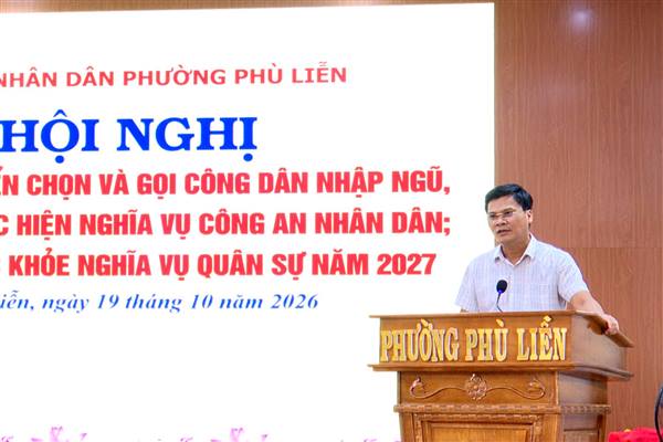Phường Phù liễn công khai, minh bạch, công bằng trong công tác tuyển  chọn, gọi công dân nhập ngũ, thực hiện nghĩa vụ Công an nhân dân