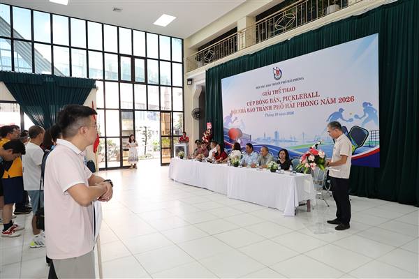 Khai mạc Giải thể thao Cúp Bóng bàn, Pickleball Hội Nhà báo thành phố Hải Phòng năm 2026
