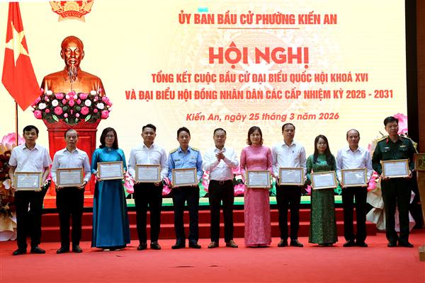 Phường Kiến An tổng kết Cuộc bầu cử Đại biểu Quốc hội khóa XVI và Đại biểu HĐND các cấp nhiệm kỳ 2026 - 2031
