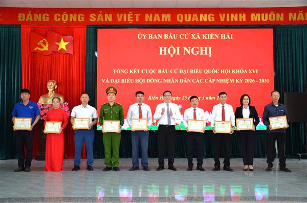 Xã Kiến Hải tổng kết cuộc bầu cử Đại biểu Quốc hội khóa XVI và Đại biểu HĐND các cấp nhiệm kỳ 2026 - 2031