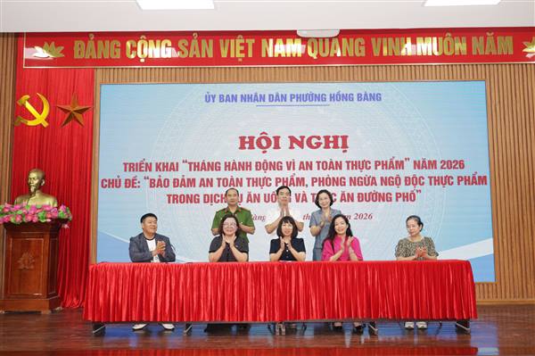 Phường Hồng Bàng phát động “Tháng hành động vì an toàn thực phẩm năm 2026”