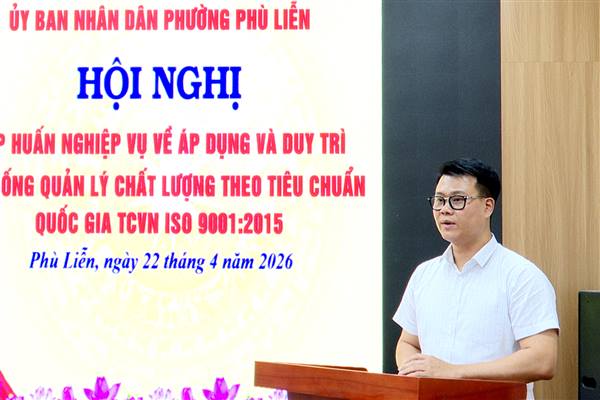 Phường Phù Liễn tập huấn nghiệp vụ về áp dụng và duy trì hệ thống quản lý chất lượng theo tiêu chuẩn quốc gia TCVN ISO 9001:2025