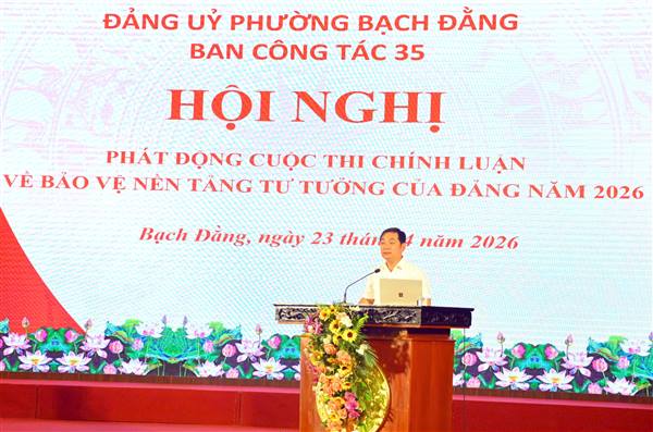 Phường Bạch Đằng phát động Cuộc thi chính luận về bảo vệ nền tảng tư tưởng của Đảng năm 2026
