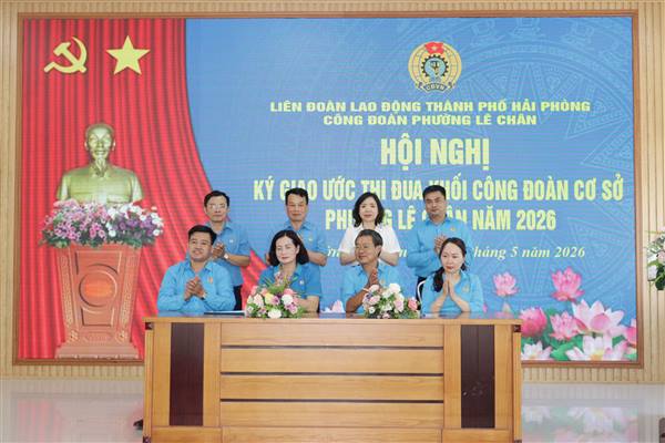 Công đoàn phường Lê Chân: Ký giao ước thi đua và công bố Quyết định thành lập công đoàn cơ sở