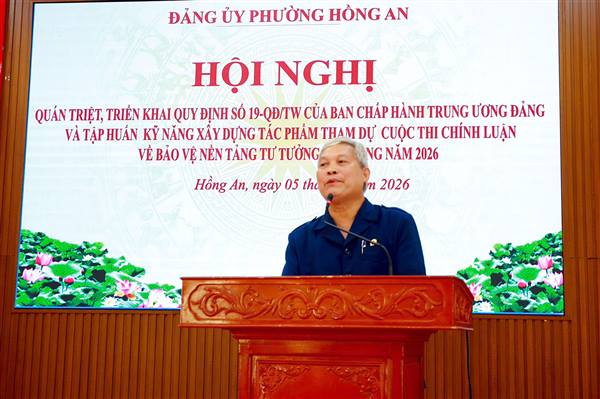 Phường Hồng An tập huấn kỹ năng xây dựng tác phẩm tham dự Cuộc thi chính luận về bảo vệ nền tảng tư tưởng của Đảng năm 2026