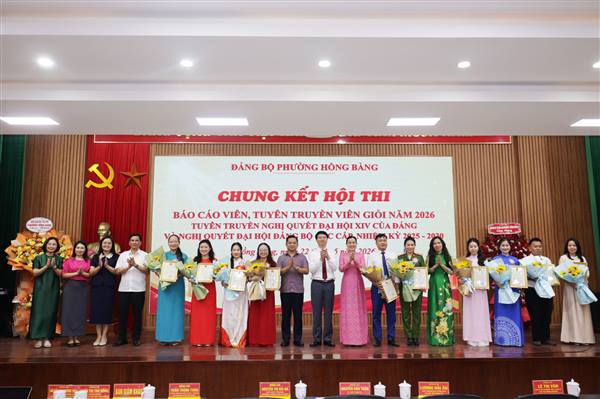 Chung kết Hội thi Báo cáo viên, Tuyên truyền viên giỏi phường Hồng Bàng năm 2026
