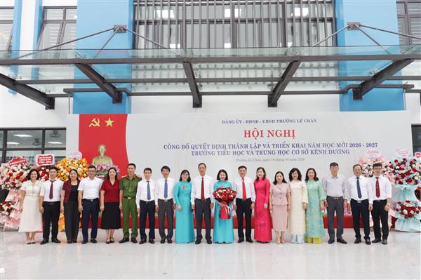 Phường Lê Chân công bố Quyết định thành lập Trường Tiểu học và Trung học cơ sở Kênh Dương