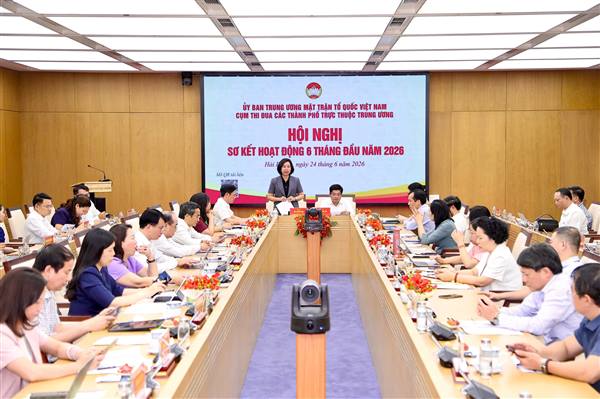 Cụm thi đua Ủy ban MTTQ Việt Nam các thành phố trực thuộc Trung ương sơ kết hoạt động 6 tháng đầu năm 2026