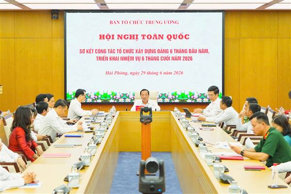 Hội nghị trực tuyến sơ kết công tác Tổ chức xây dựng Đảng 6 tháng đầu năm, triển khai nhiệm vụ trọng tâm những tháng cuối năm 2026