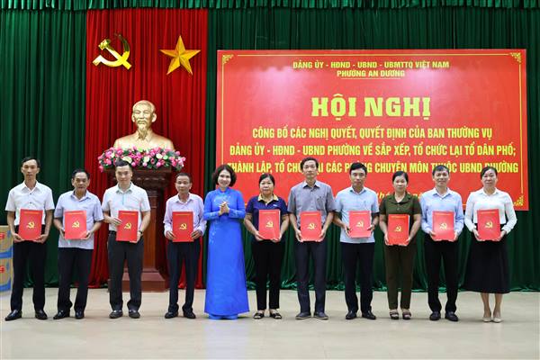 Phường An Dương sắp xếp, tổ chức lại 31 Tổ dân phố và 5 phòng chuyên môn thuộc UBND phường