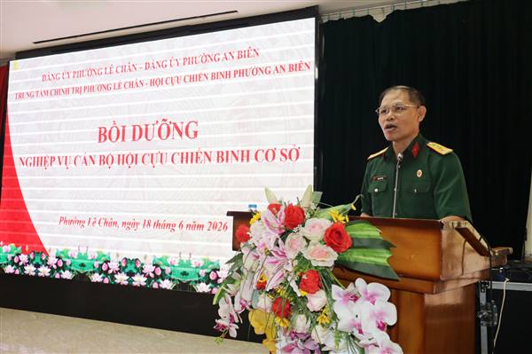 Trung tâm Chính trị phường Lê Chân bồi dưỡng nghiệp vụ cho cán bộ Hội Cựu chiến binh cơ sở năm 2026