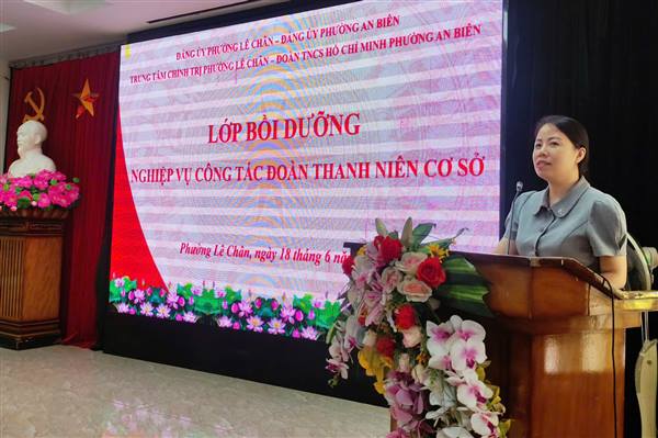 Trung tâm Chính trị phường Lê Chân bồi dưỡng nghiệp vụ công tác Đoàn cho đội ngũ cán bộ, đoàn viên cơ sở năm 2026