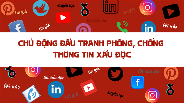 Triển khai Chiến dịch tuyên truyền phòng chống tin giả, chống bạo lực mạng