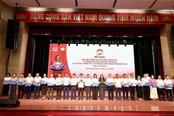 Bế mạc Lớp bồi dưỡng chuyên môn, nghiệp vụ, kỹ năng cho cán bộ MTTQ Việt Nam và các tổ chức chính trị - xã hội năm 2026