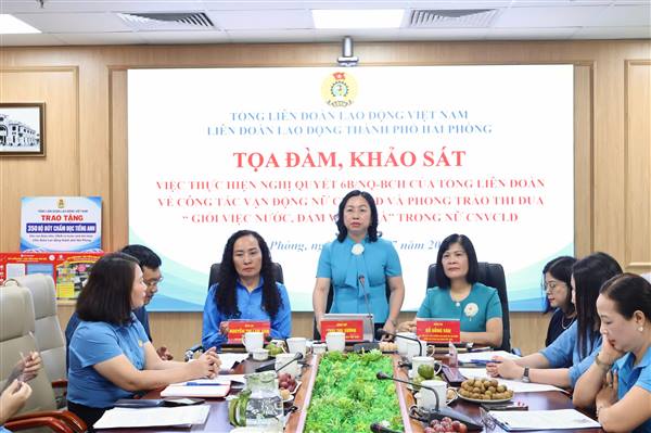 Tọa đàm, khảo sát công tác vận động nữ công nhân, lao động và phong trào thi đua "Giỏi việc nước, đảm việc nhà"