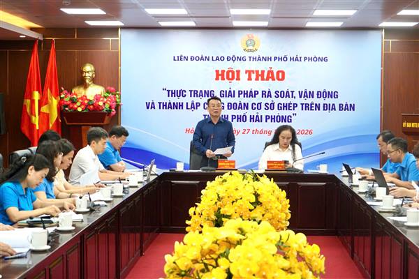 Tập trung rà soát, đẩy mạnh vận động và thành lập Công đoàn cơ sở ghép 