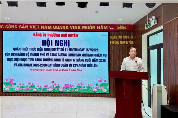 Đảng ủy Phường Ngô Quyền quán triệt thực hiện Nghị quyết số 11-NQ/TU của Thành ủy về mục tiêu tăng trưởng kinh tế giai đoạn 2026 - 2030