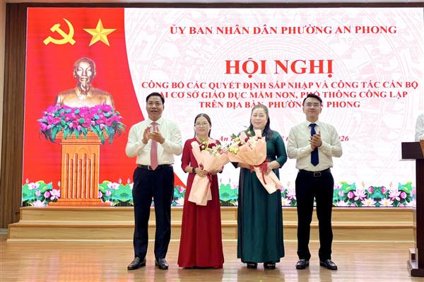 Phường An Phong công bố các quyết định về sắp xếp, sáp nhập các cơ sở giáo dục công lập
