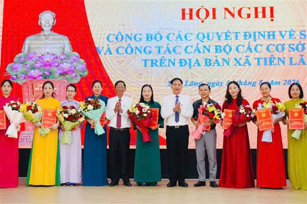 Xã Tiên Lãng công bố các Quyết định sáp nhập cơ sở giáo dục và kiện toàn đội ngũ cán bộ quản lý