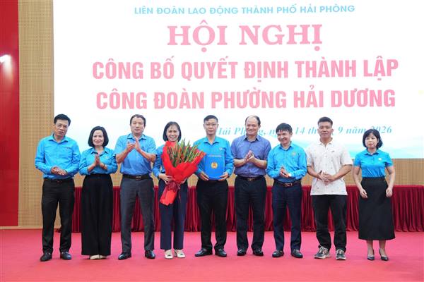 Thành lập Công đoàn phường Hải Dương, quản lý 32 Công đoàn cơ sở với trên 2.700 đoàn viên
