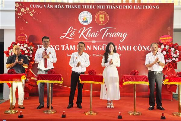 Mở rộng cơ hội học tiếng Trung cho thanh, thiếu nhi thành phố Hải Phòng