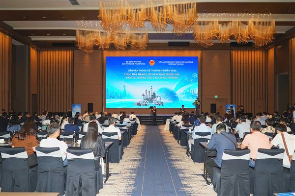 Diễn đàn Phòng vệ thương mại năm 2026: Thúc đẩy năng lực sản xuất quốc gia, kiến tạo động lực cho tăng trưởng 