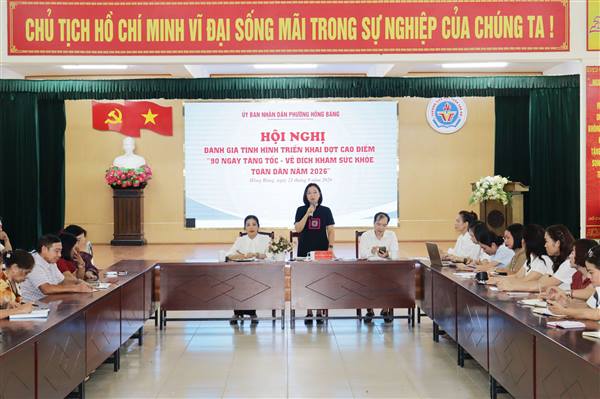 Phường Hồng Bàng đánh giá tình hình triển khai đợt cao điểm “90 ngày tăng tốc - Về đích khám sức khỏe toàn dân năm 2026”