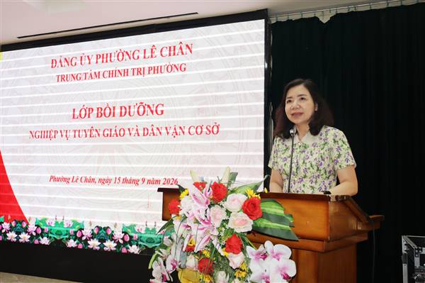 Đảng ủy phường Lê Chân bồi dưỡng nghiệp vụ công tác Tuyên giáo và Dân vận năm 2026