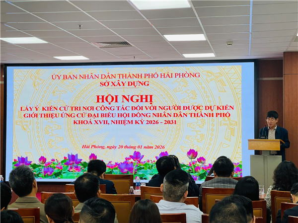Sở Xây dựng tổ chức Hội nghị lấy ý kiến giới thiệu nhân sự ứng cử đại biểu HĐND thành phố Hải Phòng khóa XVII