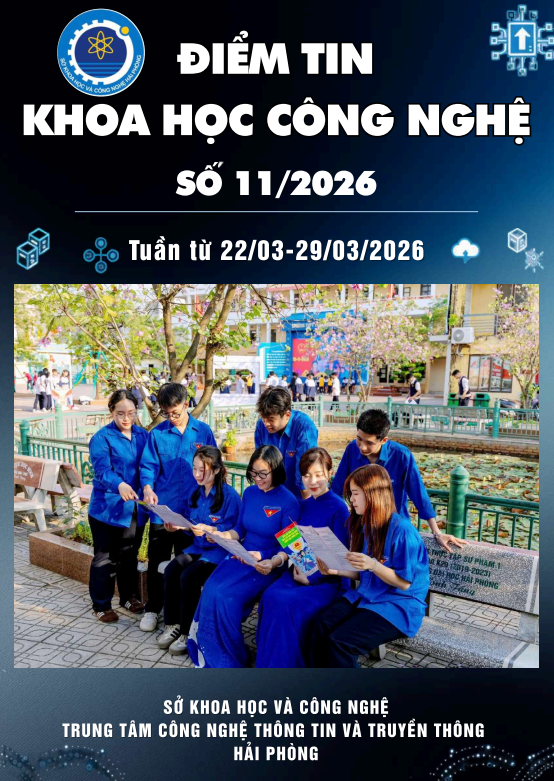 Điểm tin Khoa học công nghệ số 11/2026