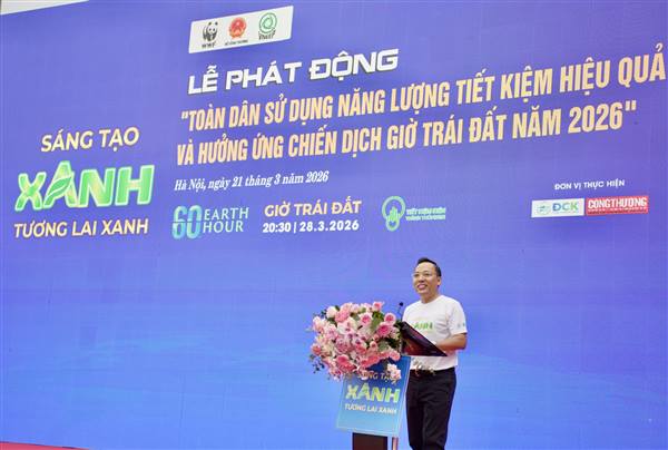 Bộ Công Thương phát động "Toàn dân sử dụng năng lượng tiết kiệm hiệu quả và hưởng ứng Chiến dịch Giờ Trái đất năm 2026"